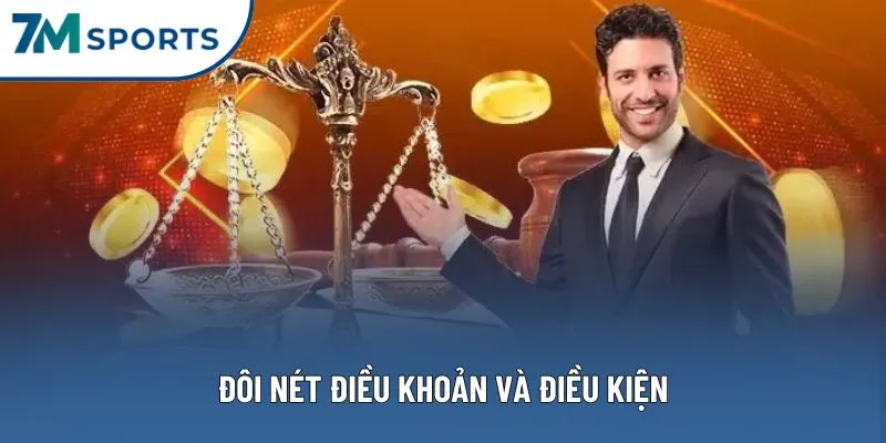 Đôi nét điều khoản và điều kiện