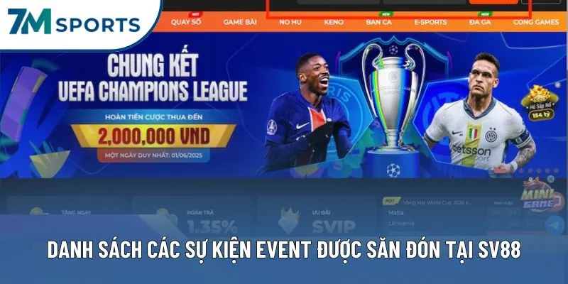 Danh sách các sự kiện event được săn đón tại nhà cái SV88