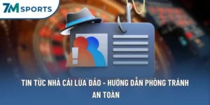 Tin Tức Nhà Cái Lừa Đảo - Hướng Dẫn Phòng Tránh An Toàn